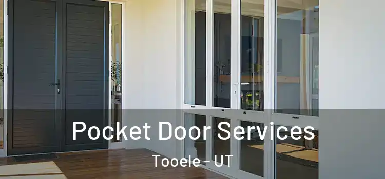 Pocket Door Services Tooele - UT