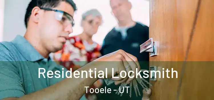 Residential Locksmith Tooele - UT