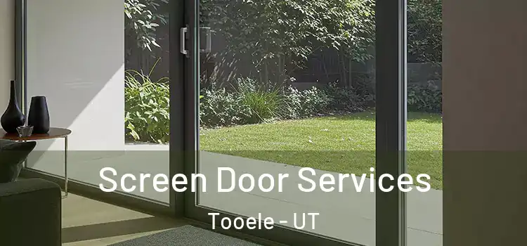 Screen Door Services Tooele - UT