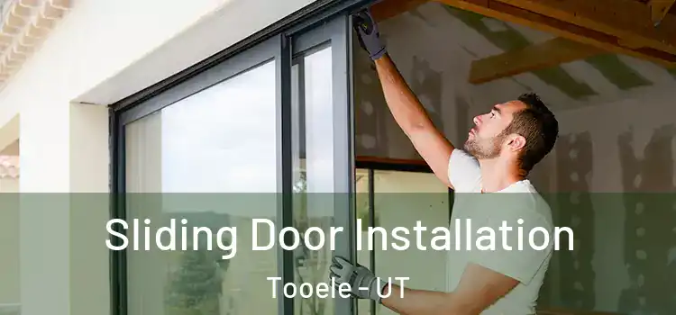Sliding Door Installation Tooele - UT